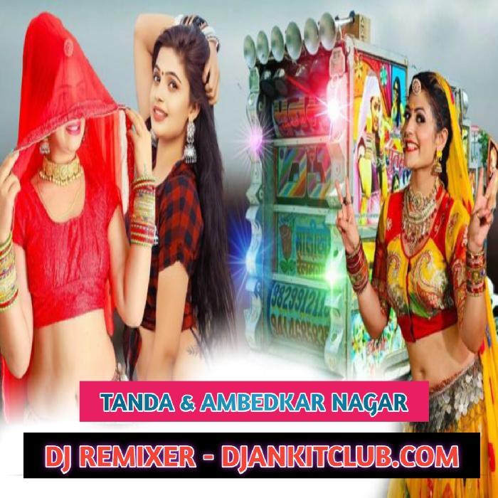 Tanda & Ambedkar Nagar Remixer